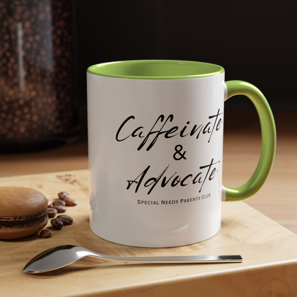 “Caffeinate & Advocate” Coffee Mug