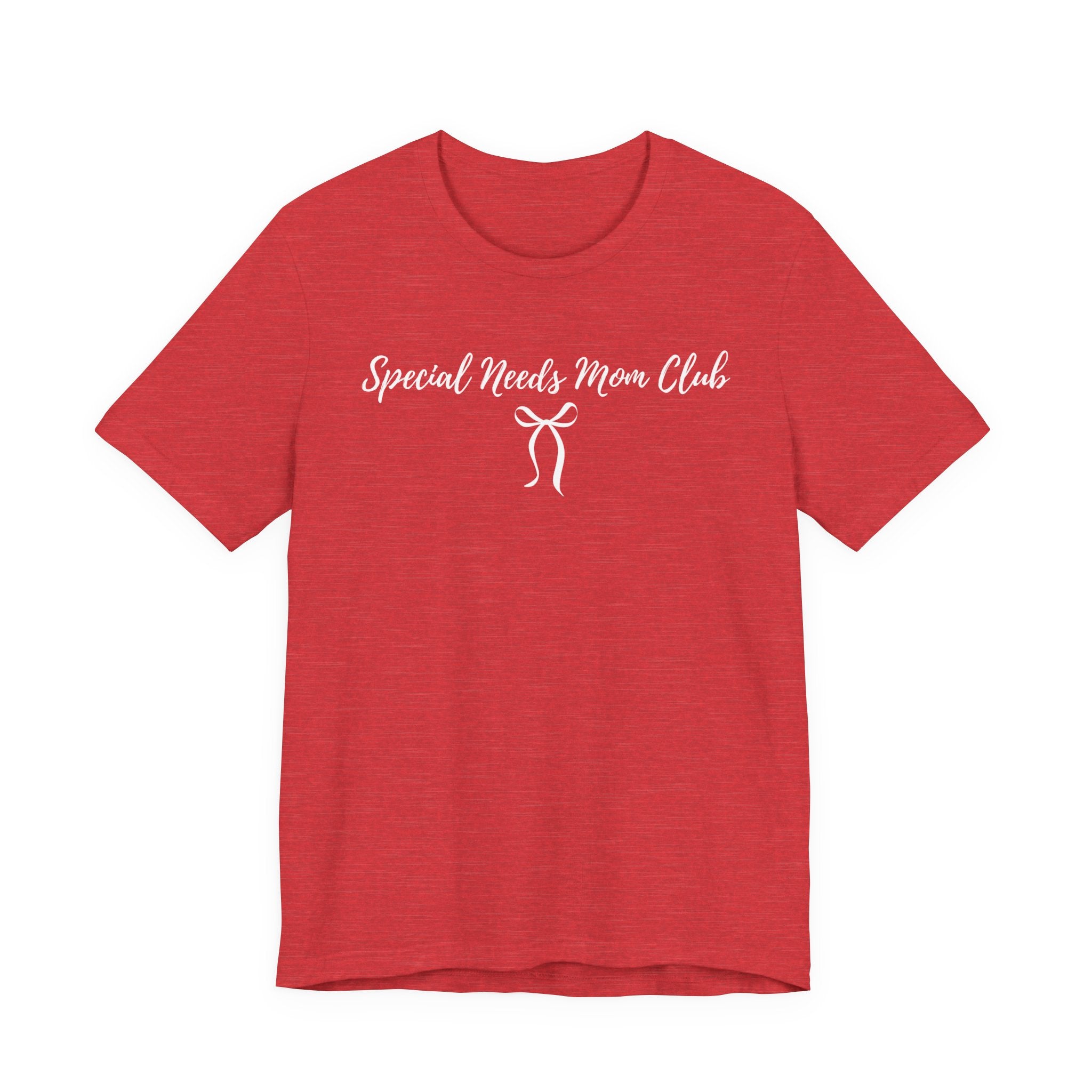 “Special Needs Mom Club” Women’s Tee
