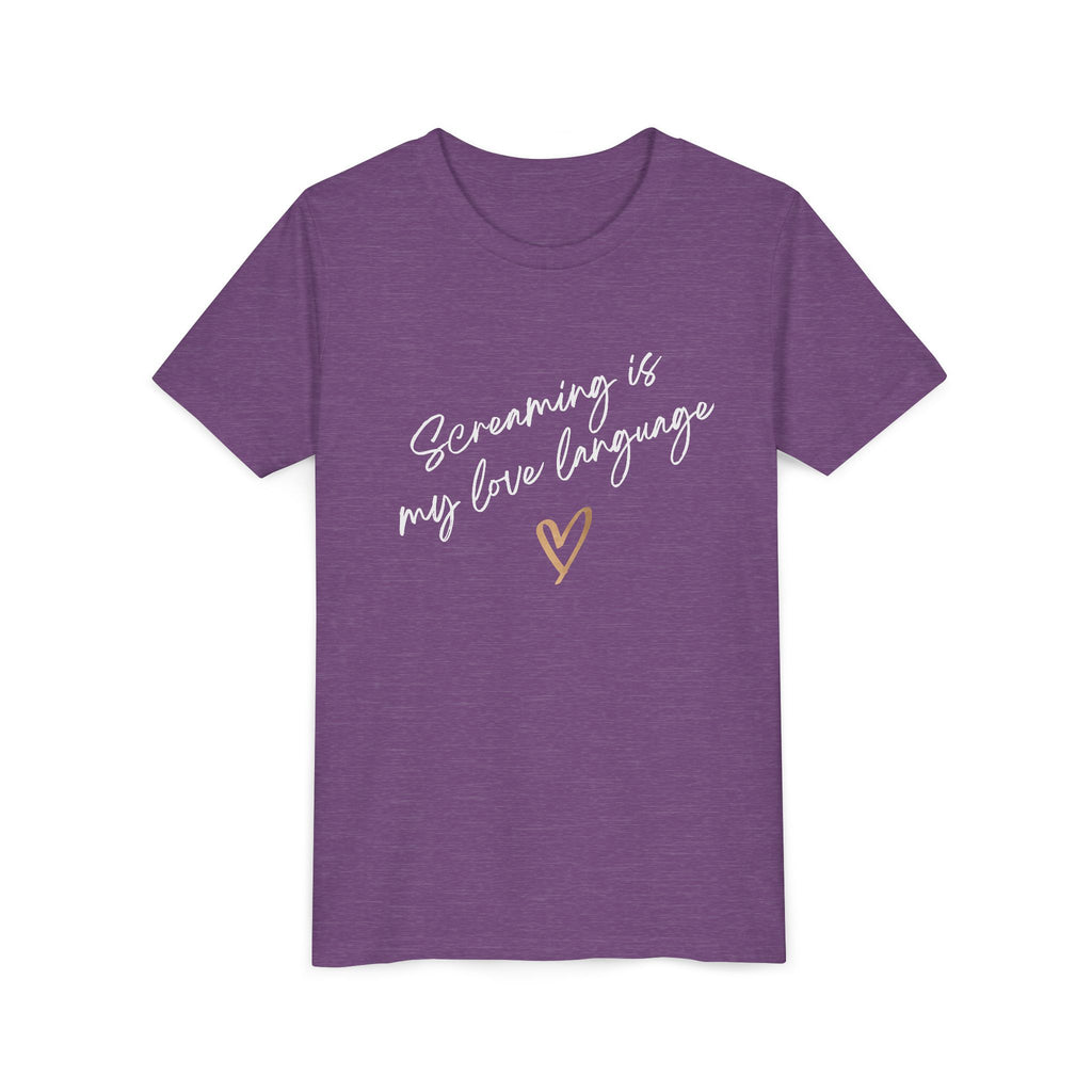 “Screaming Is My Love Language” Youth Tee