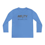 “Ability Over Disability” Youth Long Sleeve