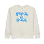“Drool Is Cool” Toddler Sweater