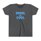 “Drool Is Cool” Youth Tee