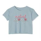 “Medical Mama” Women’s Crop Top