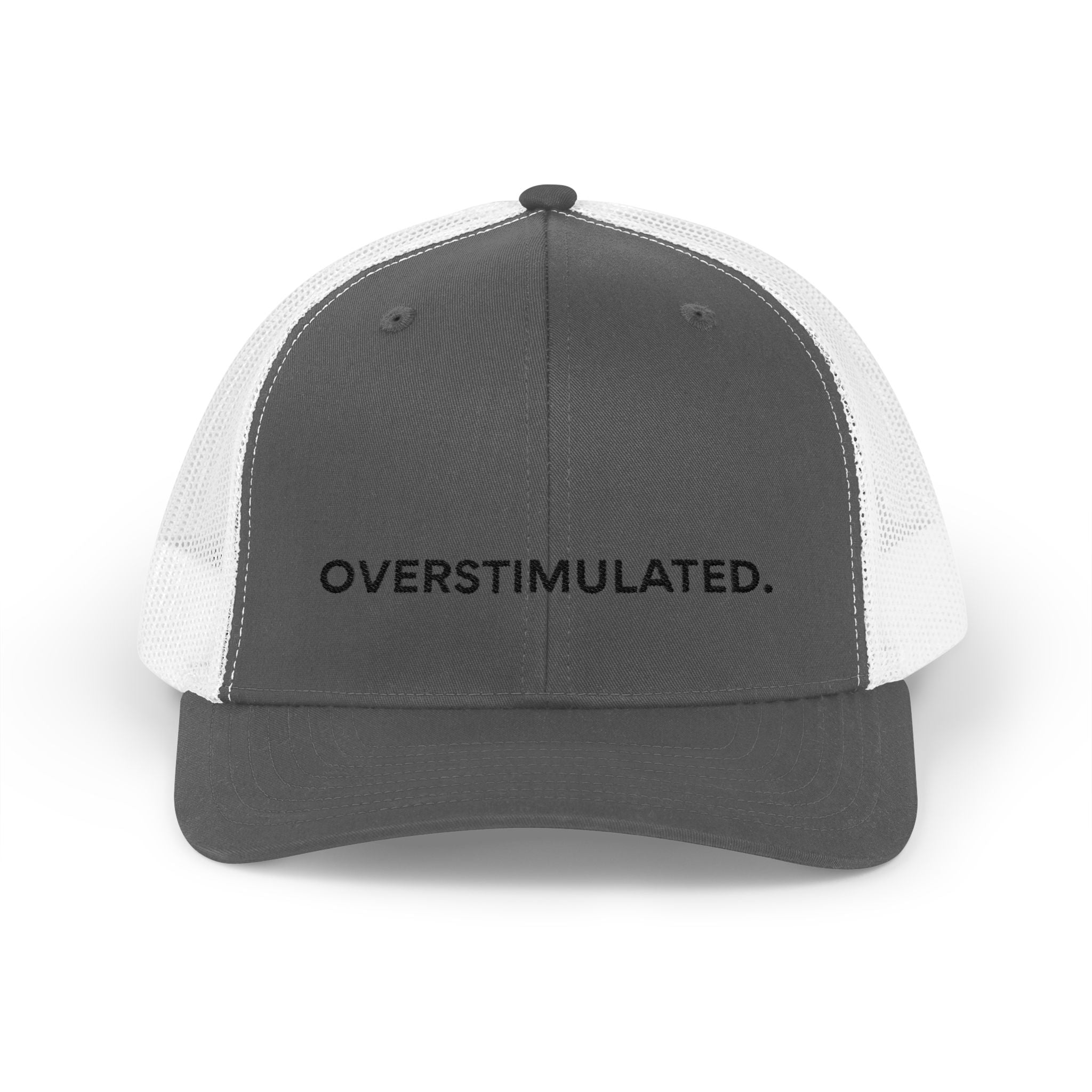 “Overstimulated.” Embroidery Hat