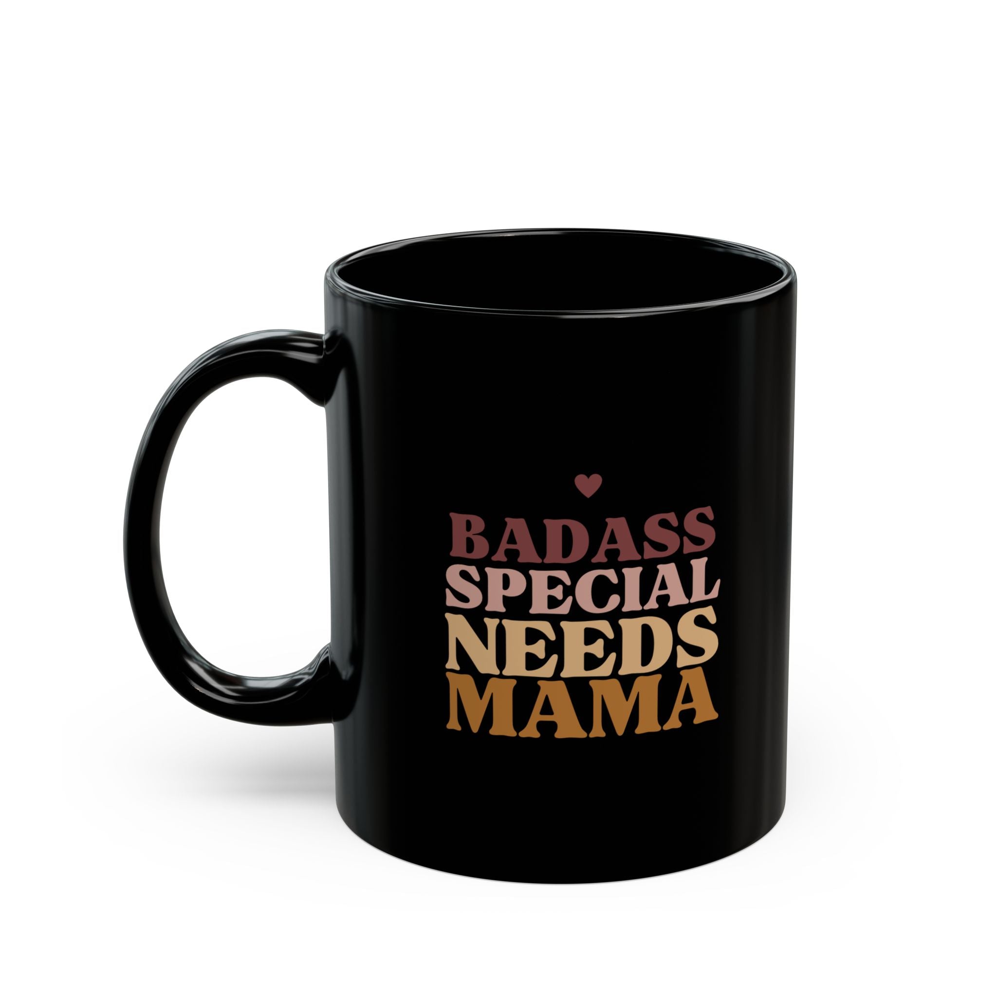 “Badass Special Needs Mama” Coffee Mug
