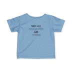 “Not All Disabilities Are Visible” Infant Tee