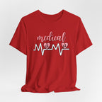 “Medical Mama” Women’s Tee