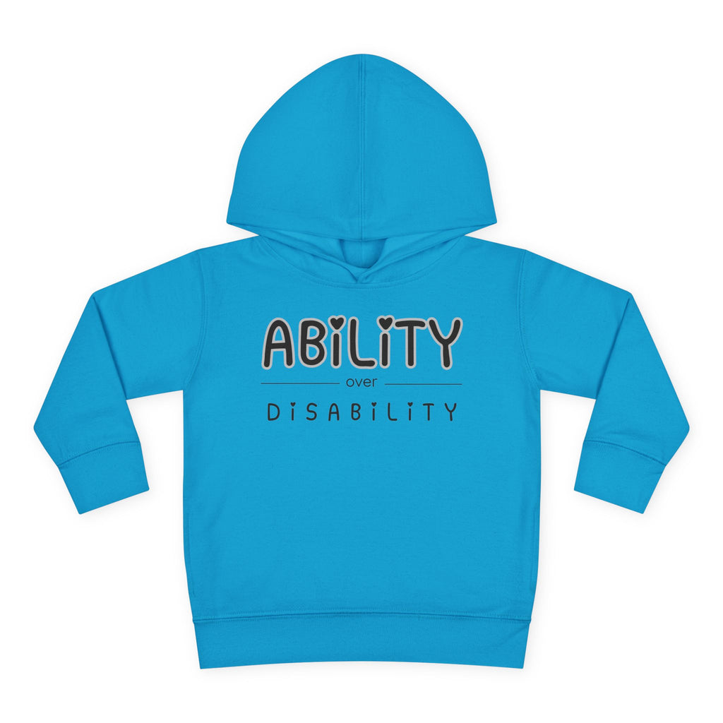 “Ability Over Disability” Toddler Hoodie