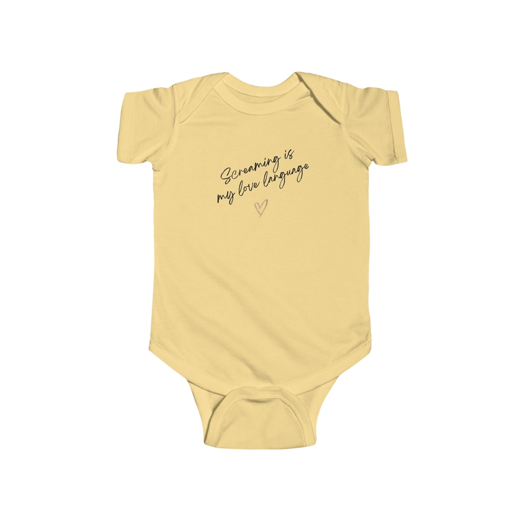 “Screaming is my Love Language” Infant Short Sleeve Onesie