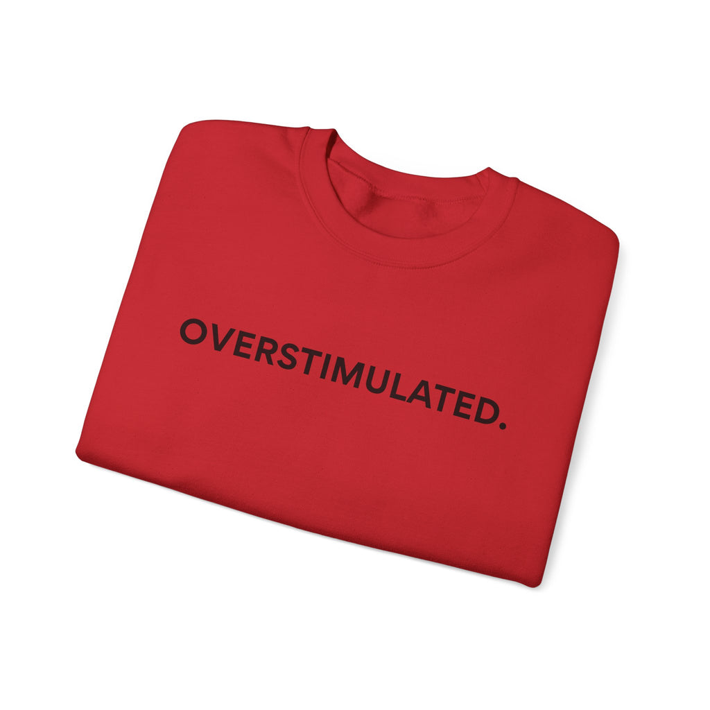 “Overstimulated.” Women’s Sweater
