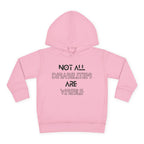 “Not All Disabilities Are Visible” Toddler Hoodie