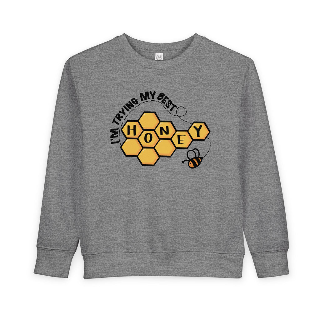 "I’m Trying My Best Honey” Toddler Sweater