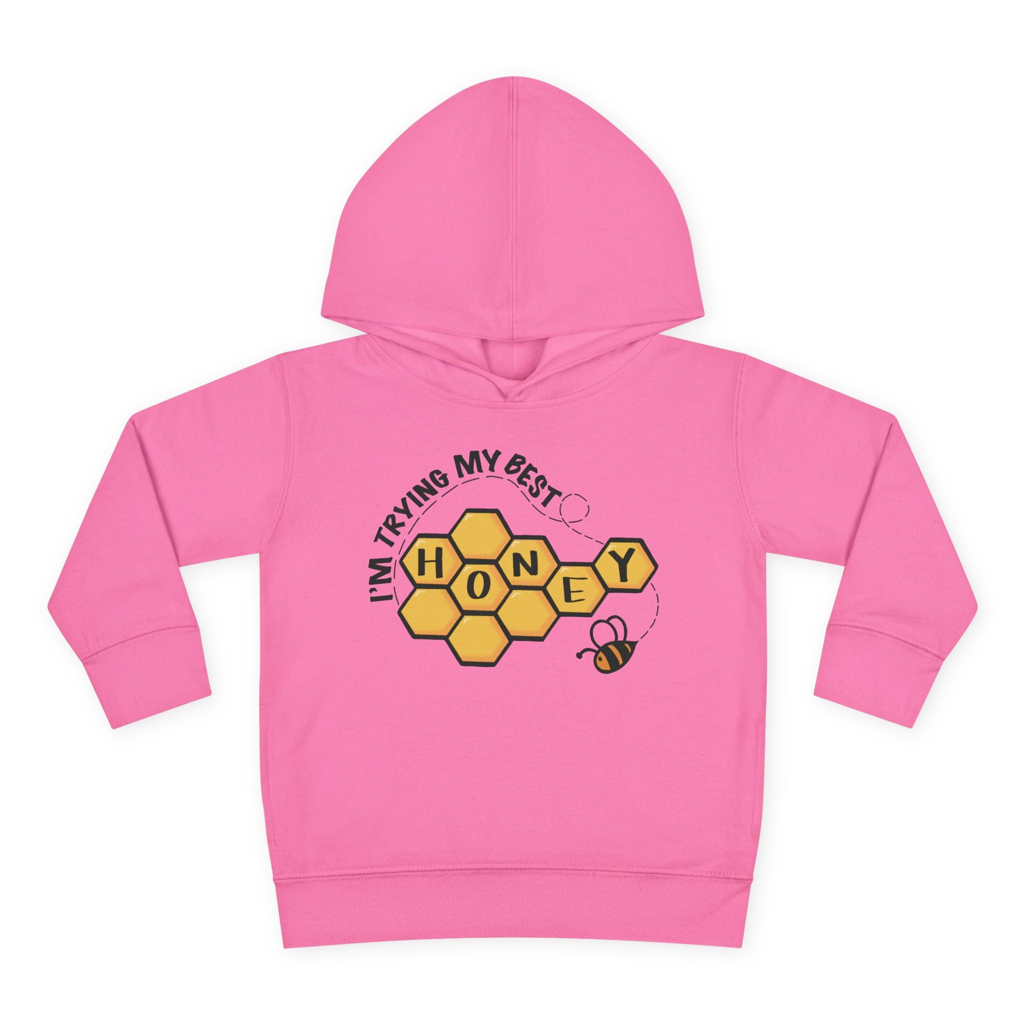 "I'm Trying My Best Honey" Toddler Hoodie