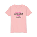 "Not All Disabilities Are Visible" Youth Tee