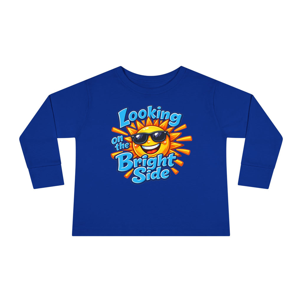 "Looking On The Bright Side" Toddler Long Sleeve