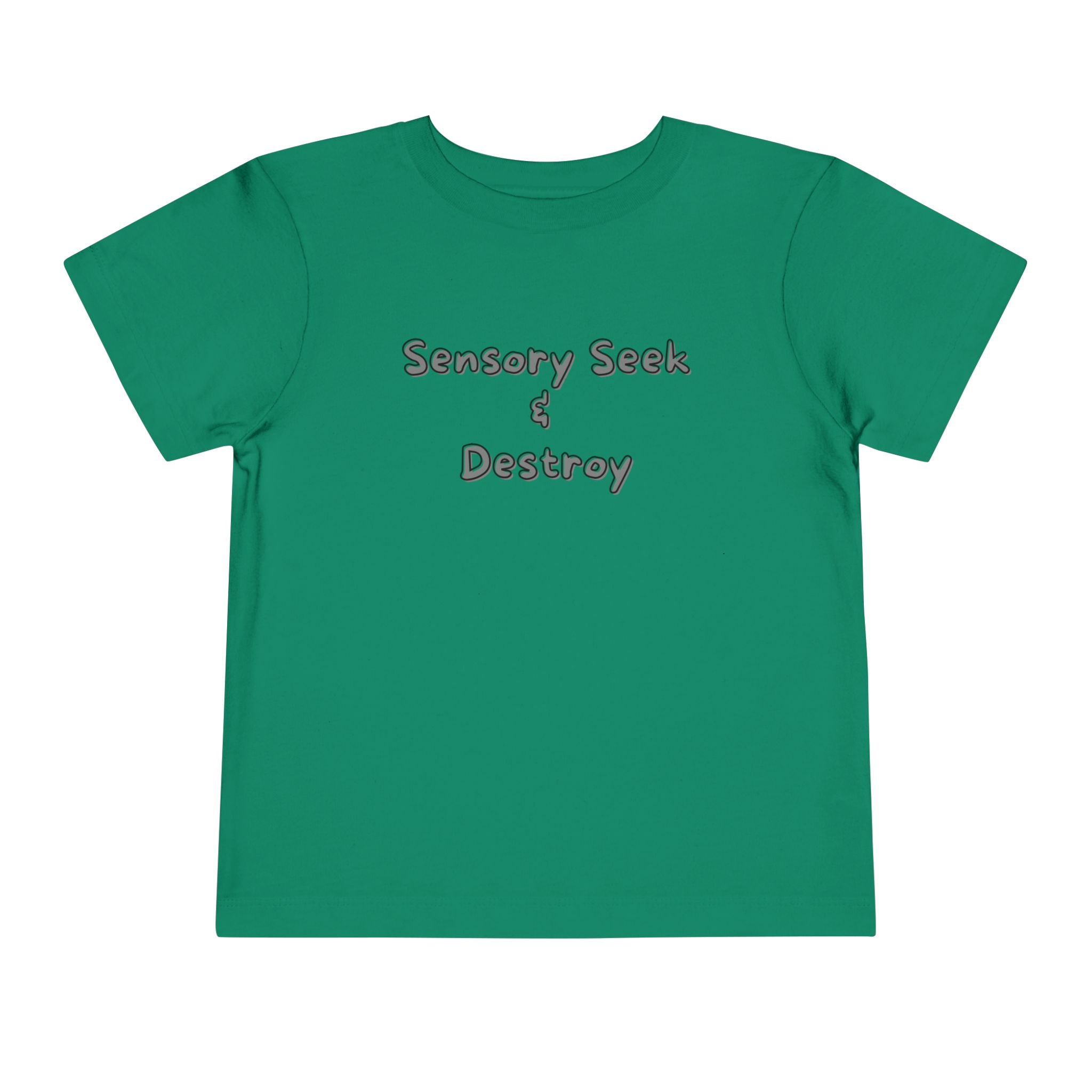 “Sensory Seek & Destroy” Toddler Tee