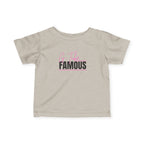 “G-Tube Famous” Infant Tee
