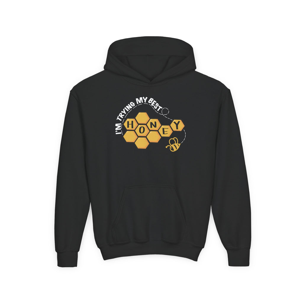 “I’m Trying My Best Honey” Youth Hoodie