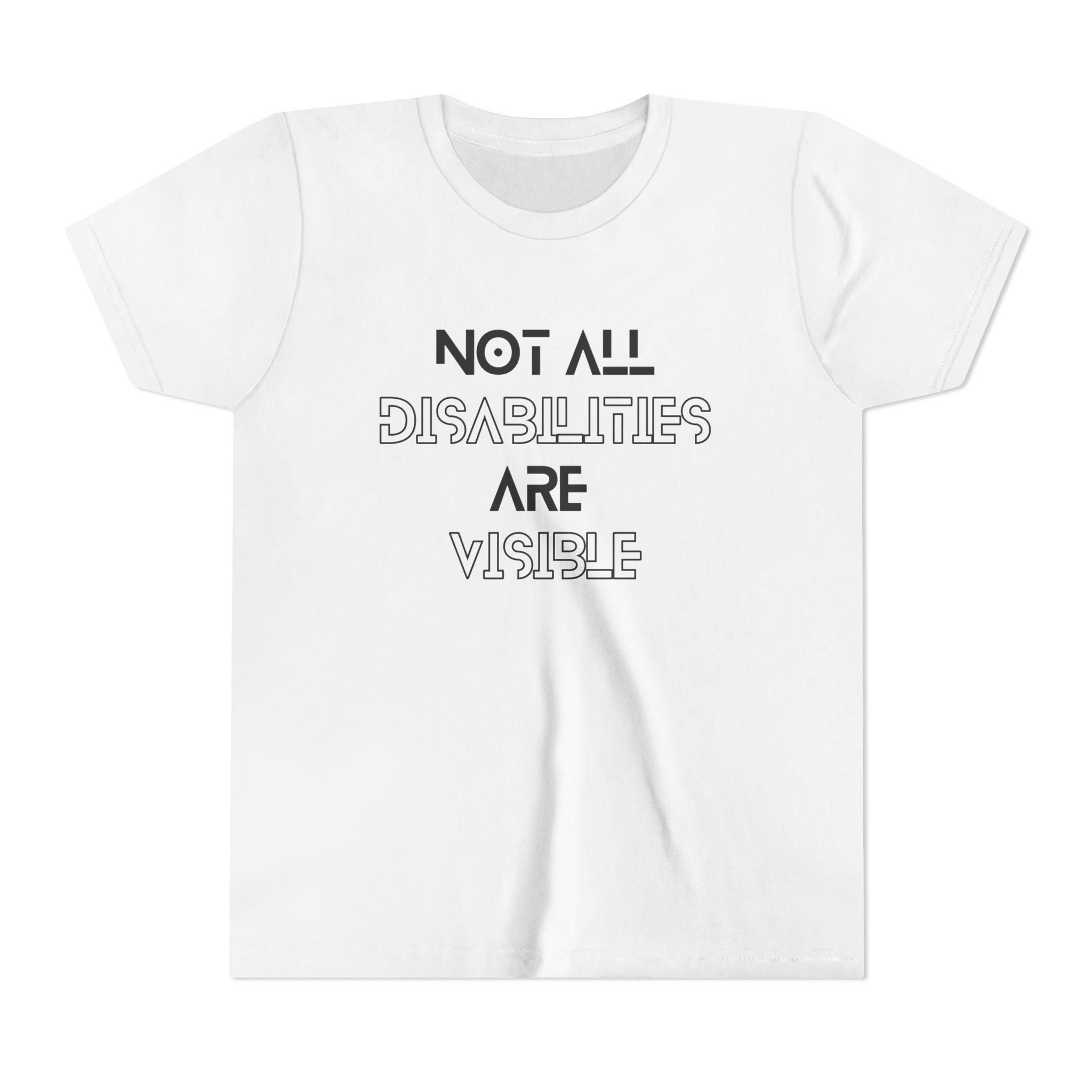 "Not All Disabilities Are Visible" Youth Tee