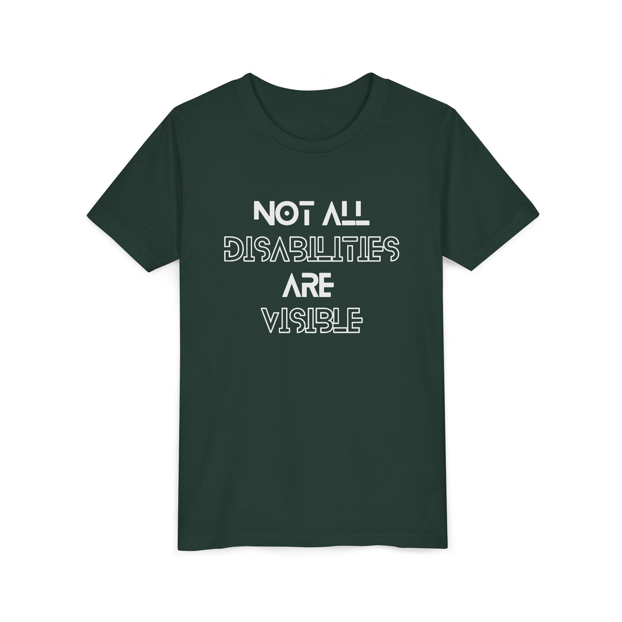 "Not All Disabilities Are Visible" Youth Tee