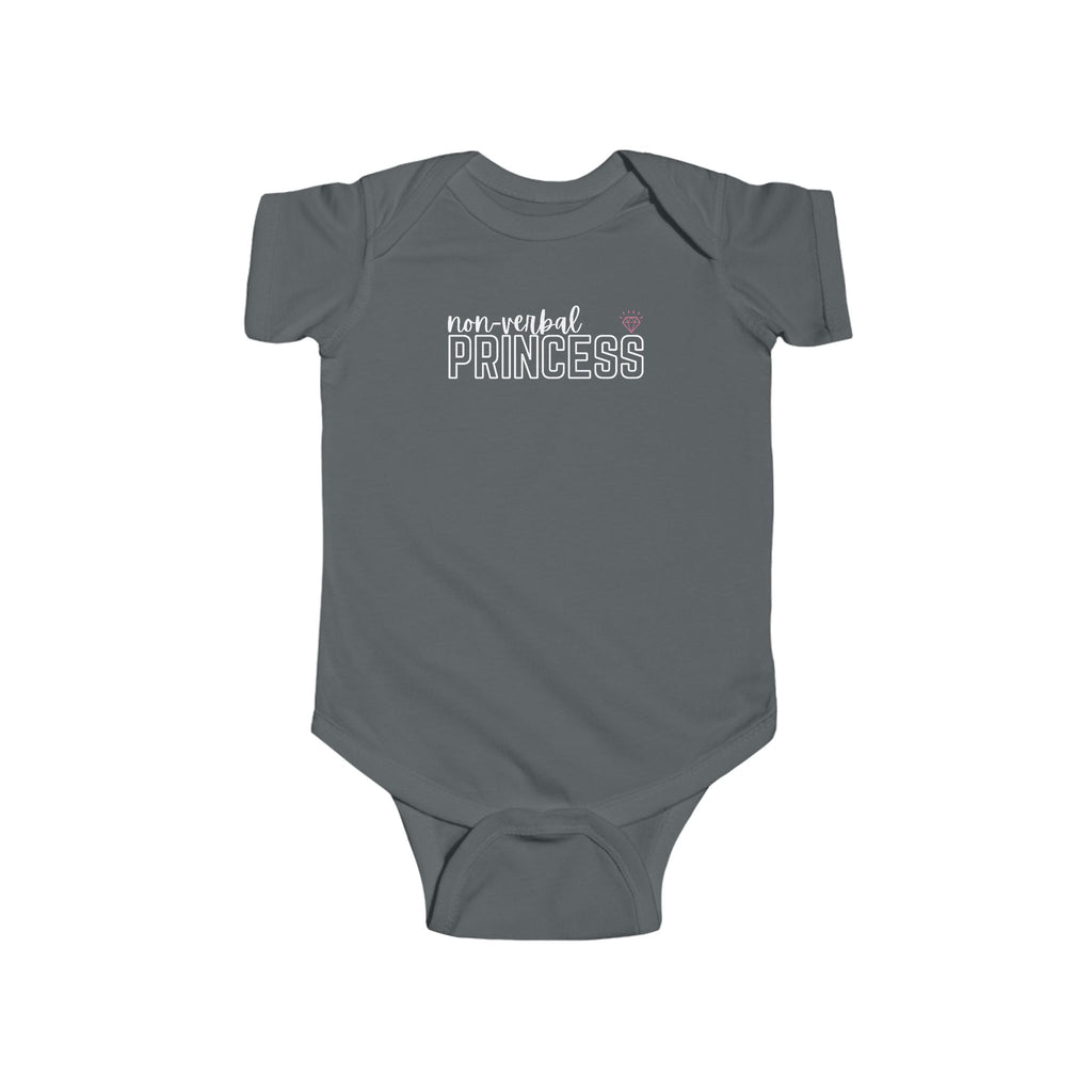 “Non-Verbal Princess” Infant Short Sleeve Onesie