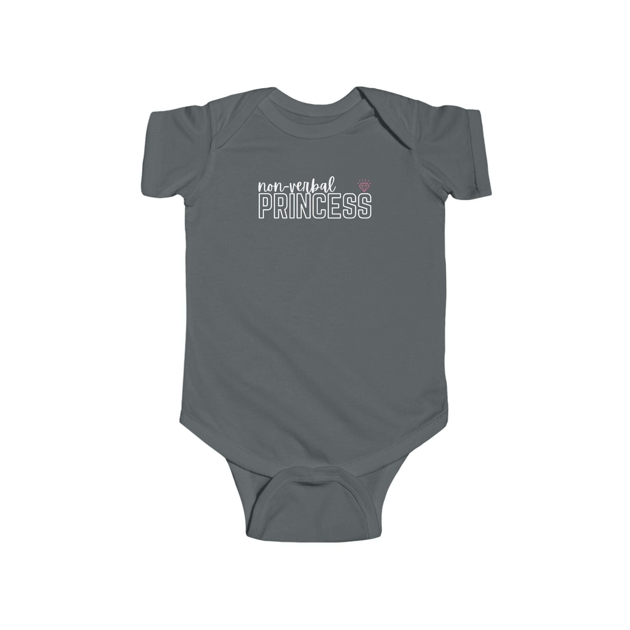 “Non-Verbal Princess” Infant Short Sleeve Onesie