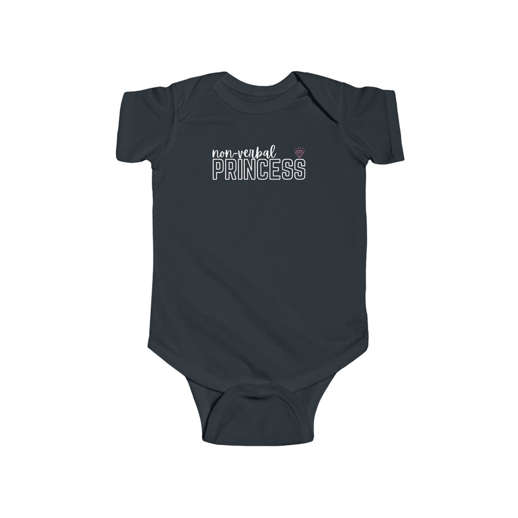 “Non-Verbal Princess” Infant Short Sleeve Onesie