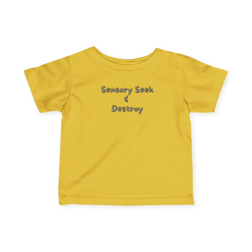 “Sensory Seek & Destroy” Infant Tee