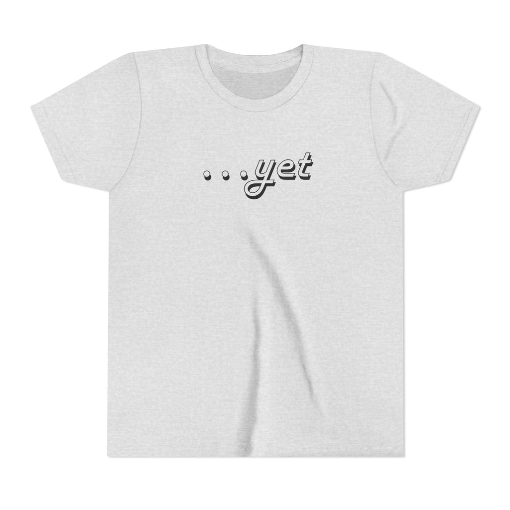 "The Power Of ...Yet" Youth Tee