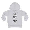“Keep Calm & Stim On” Toddler Hoodie
