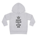 “Keep Calm & Stim On” Toddler Hoodie