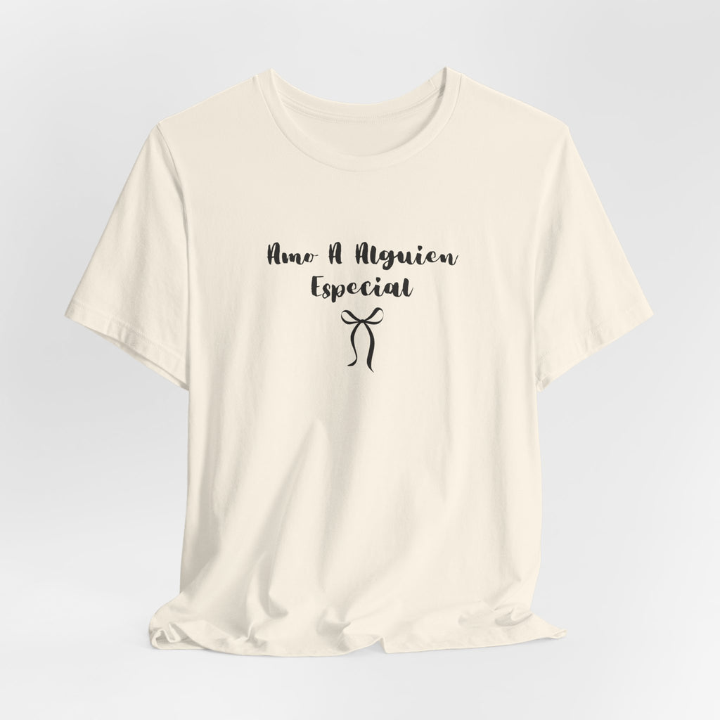 “Amo A Alguien Especial” Women’s Tee