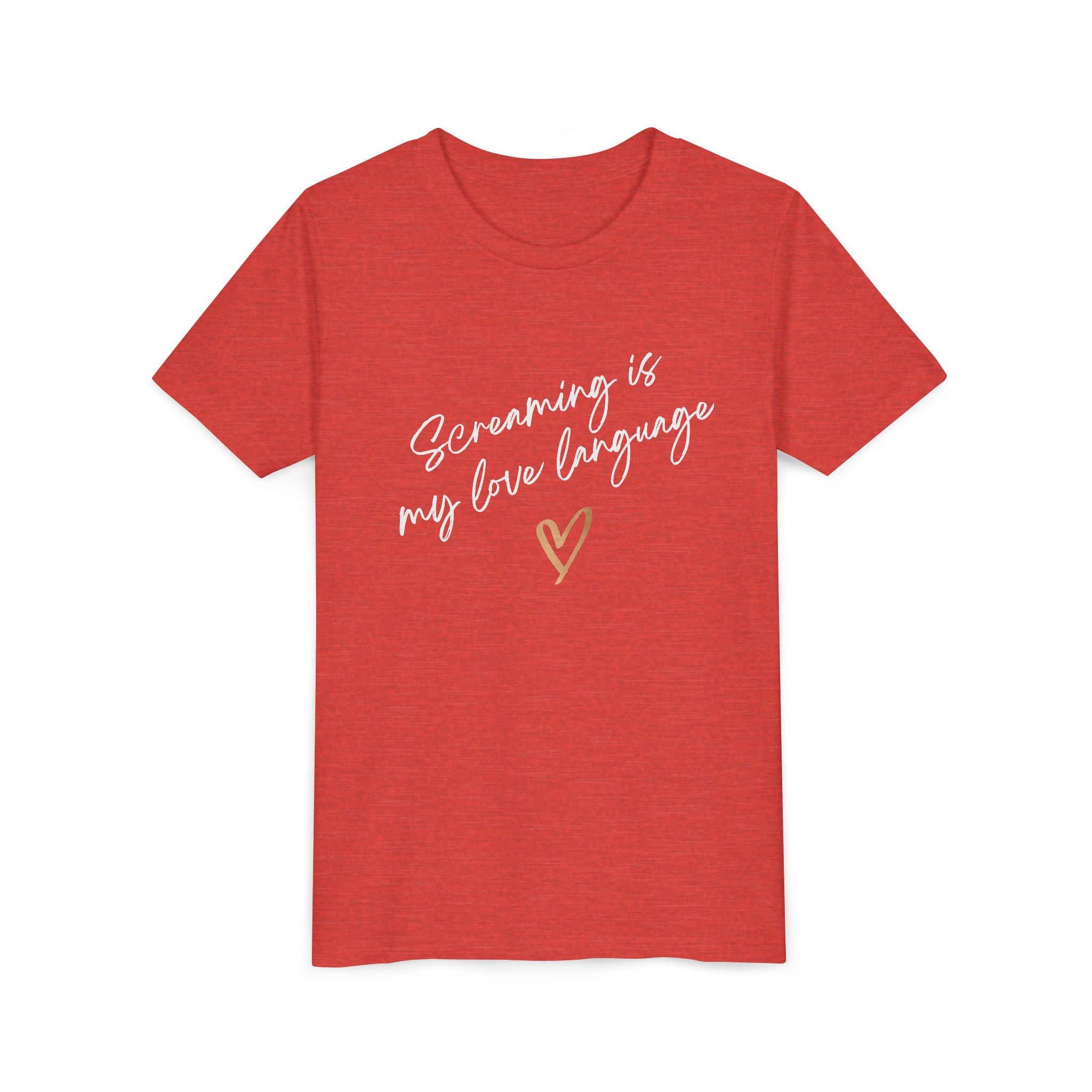 “Screaming Is My Love Language” Youth Tee