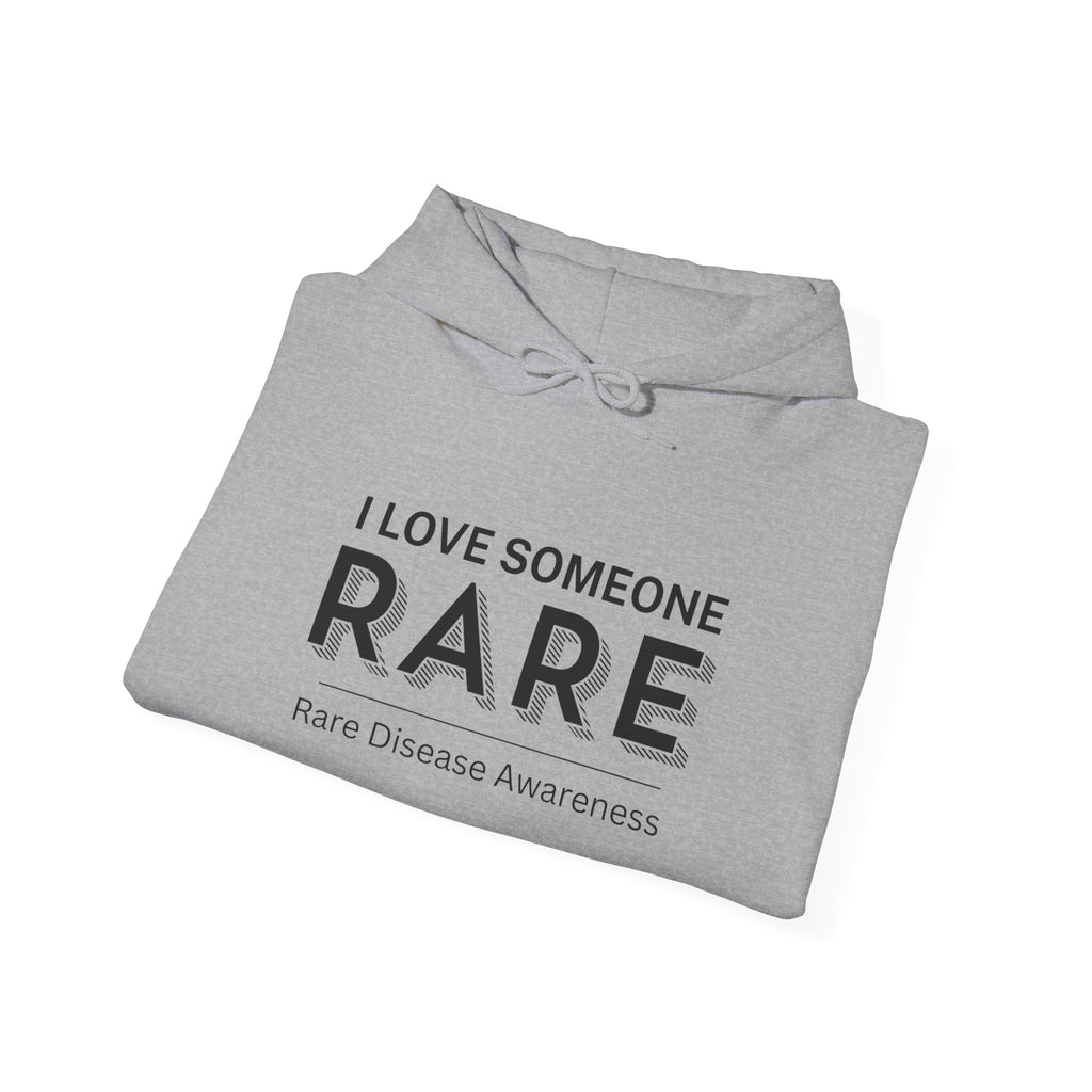 “I Love Someone Rare” Hoodie