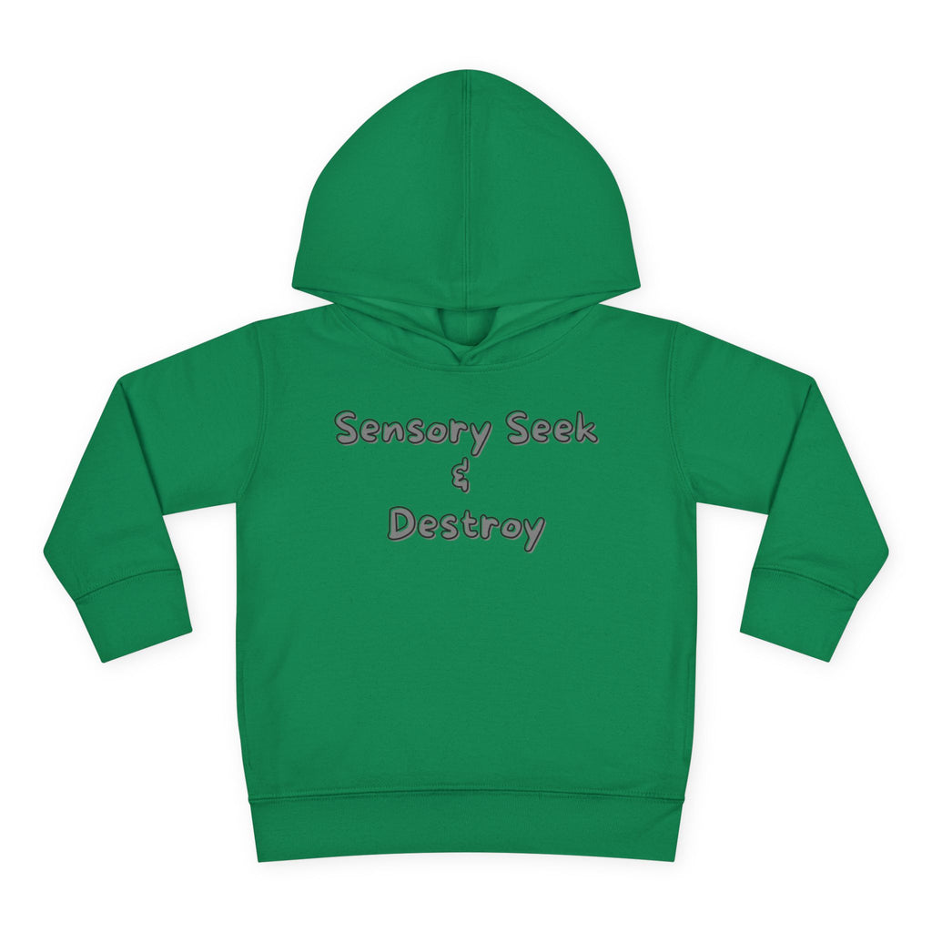 “Sensory Seek & Destroy” Toddler Hoodie