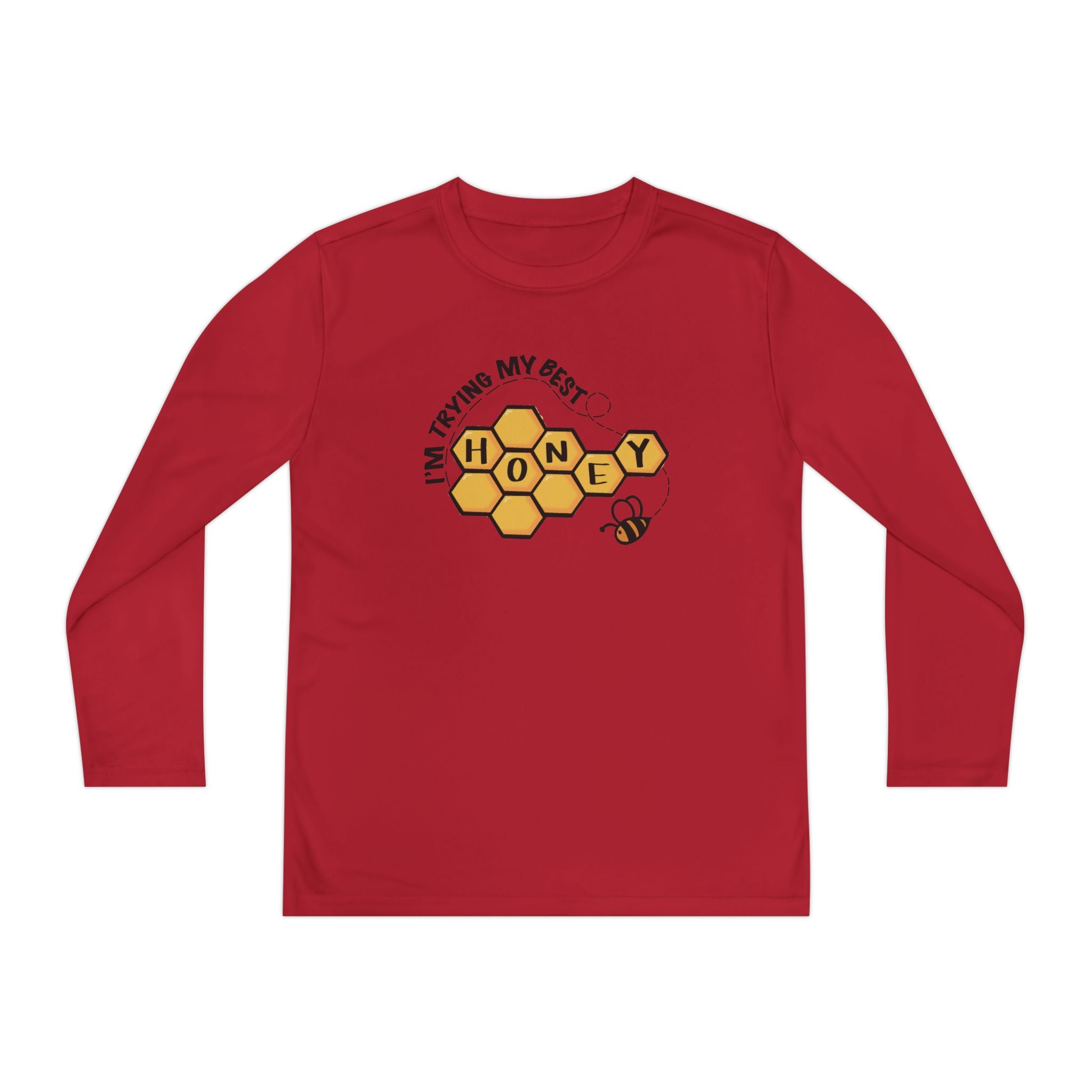 “I’m Trying My Best Honey” Youth Long Sleeve