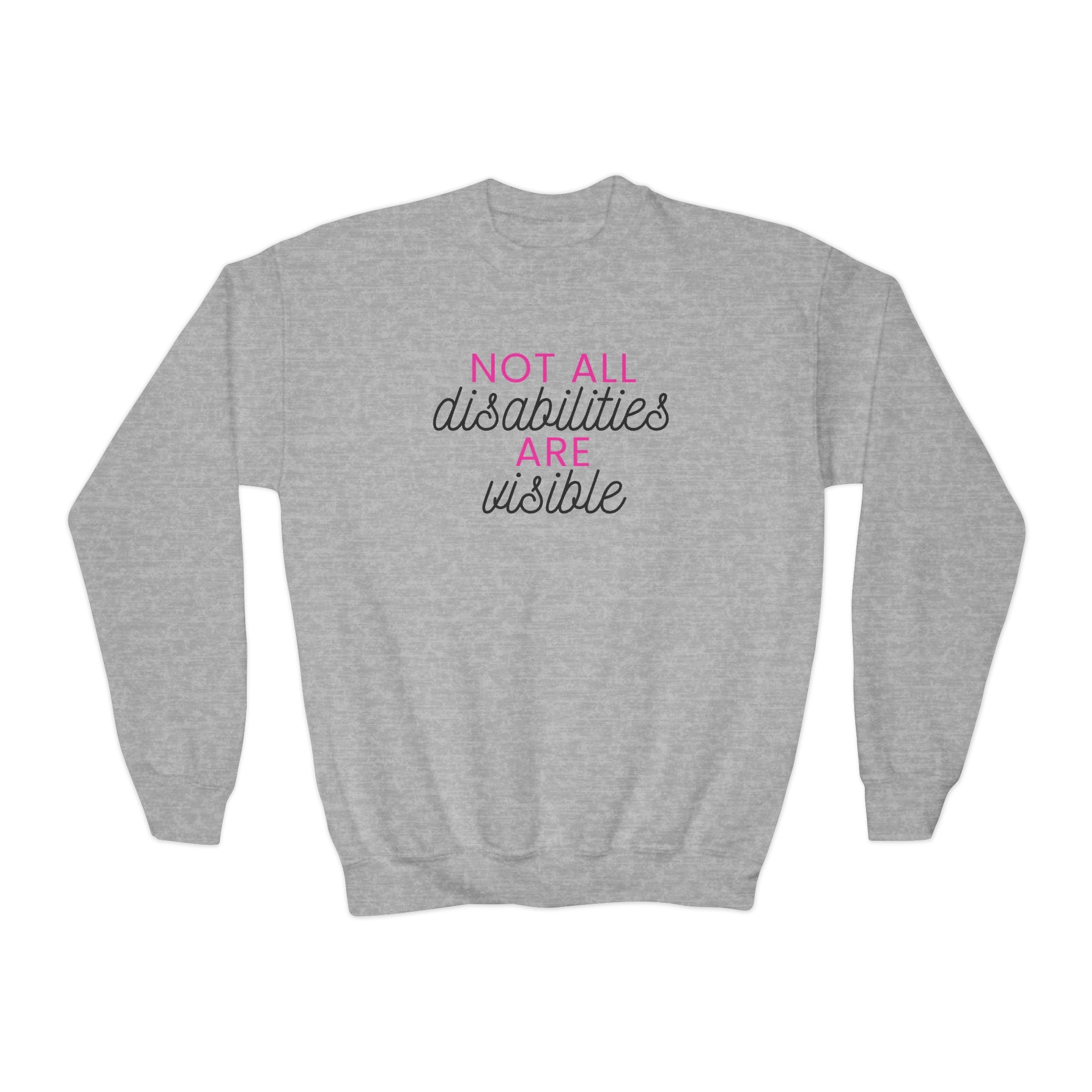 "Not All Disabilities Are Visible" Youth Sweater