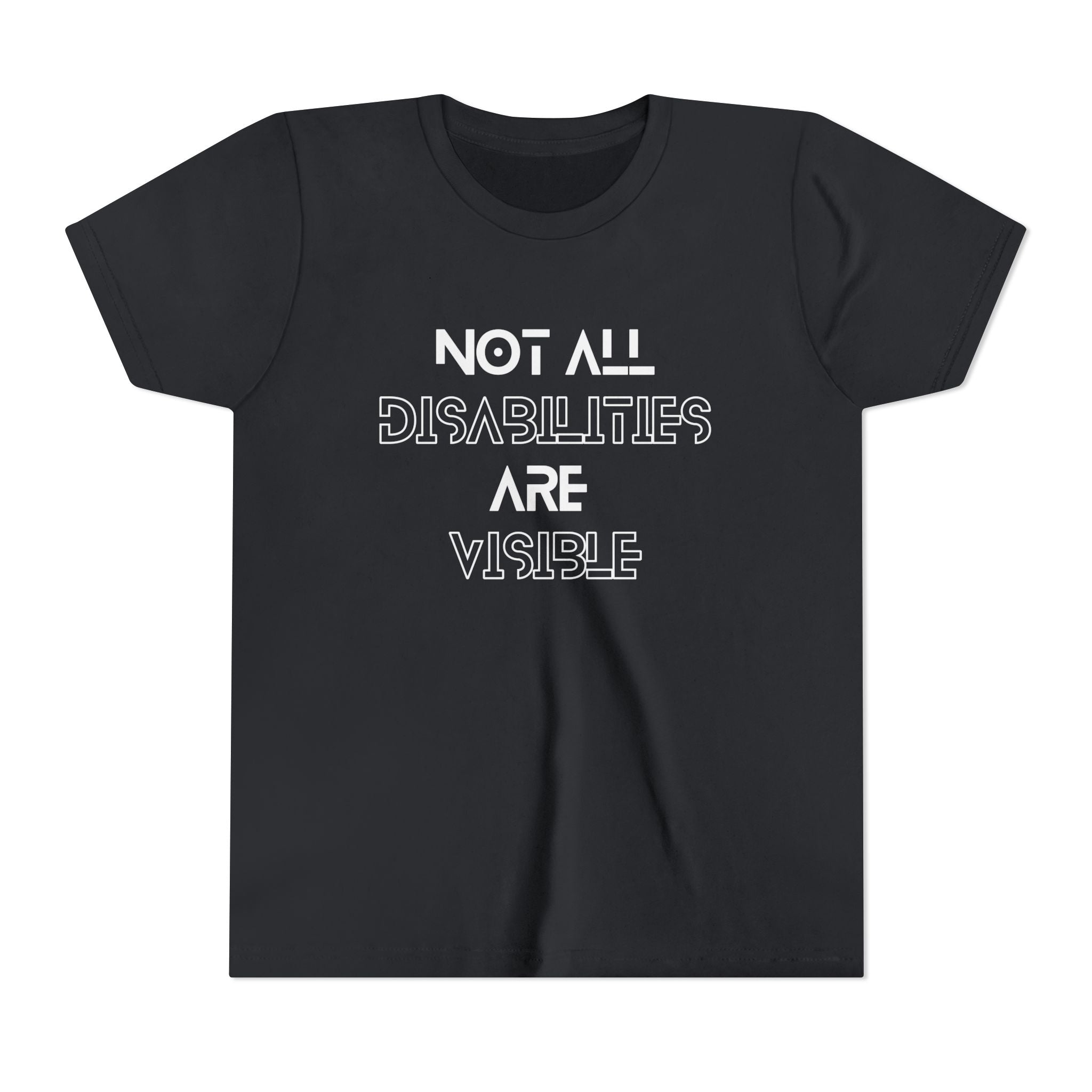 "Not All Disabilities Are Visible" Youth Tee