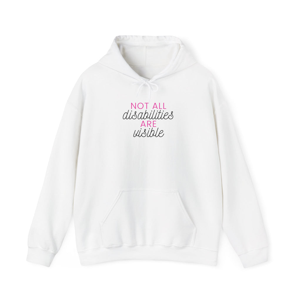 “Not All Disabilities Are Visible” Women’s Hoodie