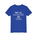 "Not All Disabilities Are Visible" Youth Tee