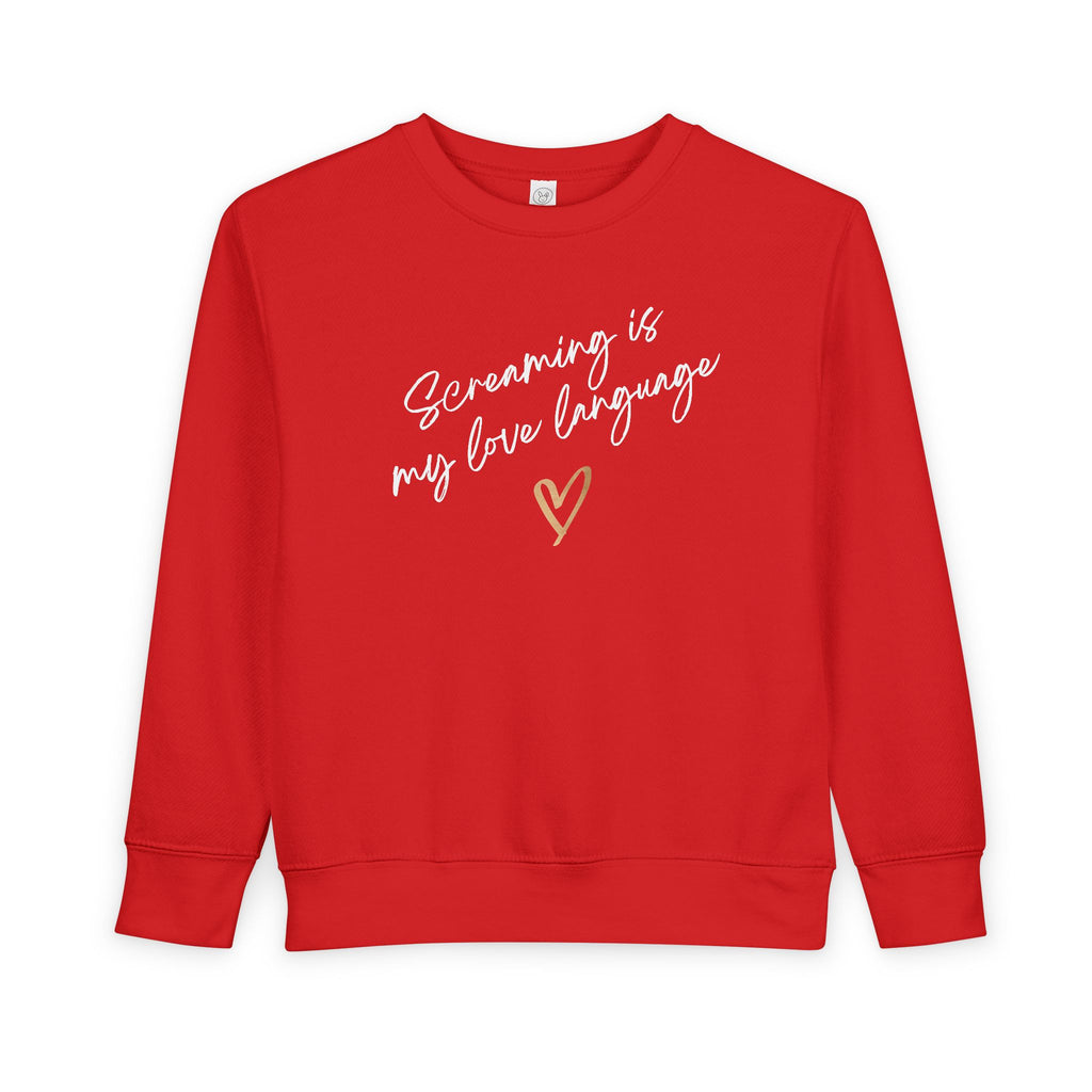 “Screaming Is My Love Language” Toddler Sweater