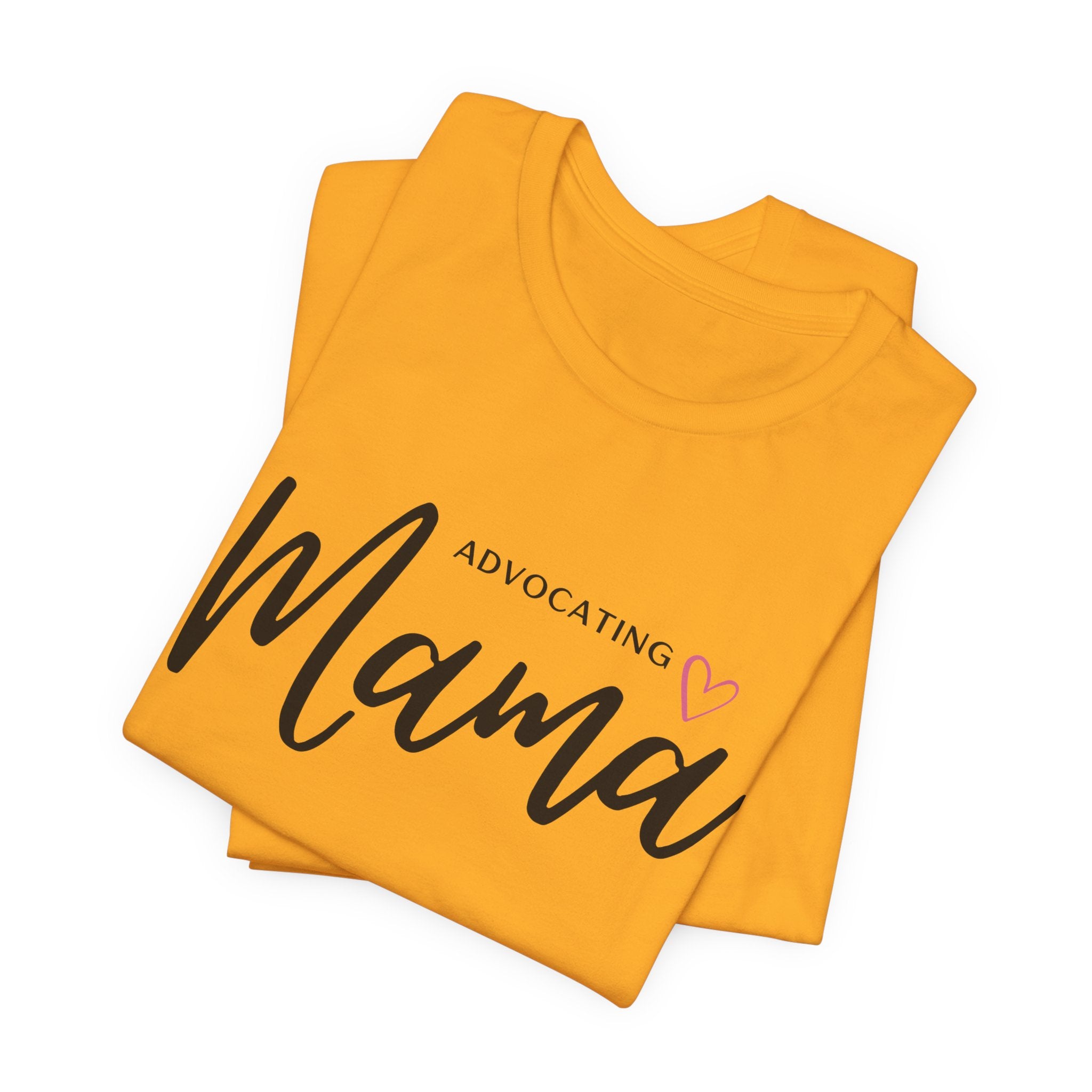 “Advocating Mama” Women’s Tee
