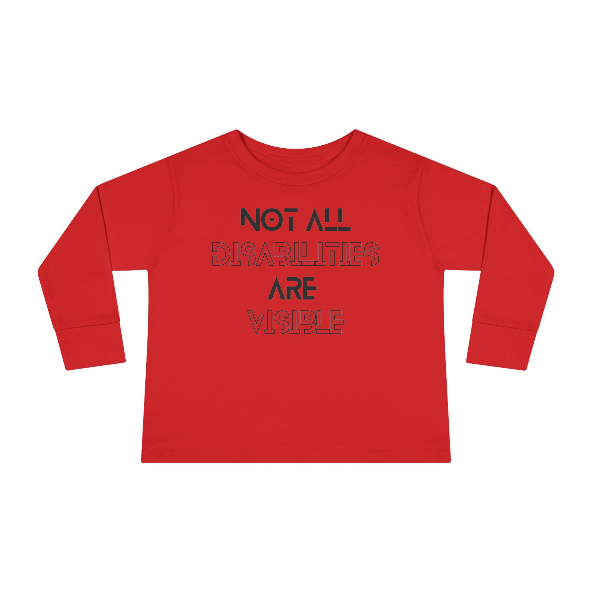 “Not All Disabilities Are Visible” Toddler Long Sleeve
