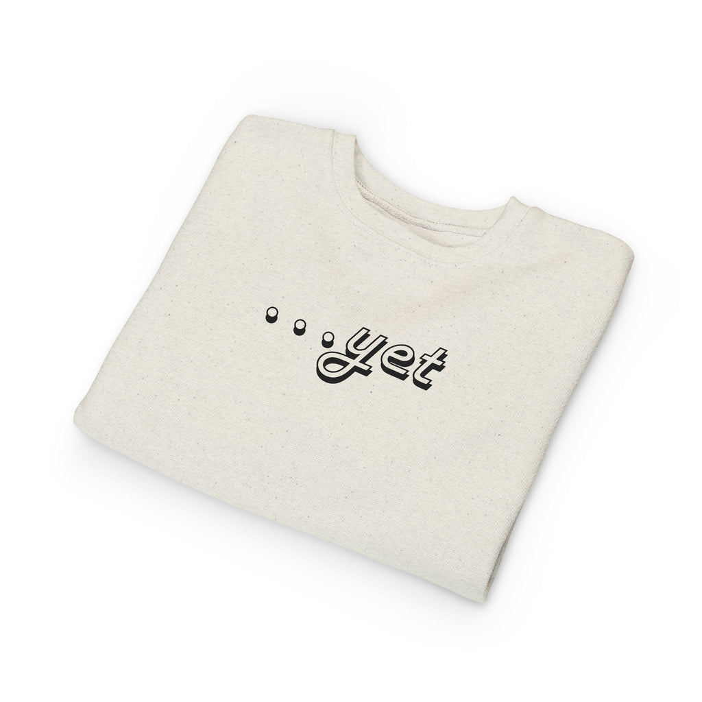 "The Power Of ...Yet" Toddler Sweater