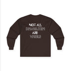 “Not All Disabilities Are Visible” Men’s Long Sleeve