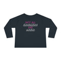 "Not All Disabilities Are Visible" Toddler Long Sleeve