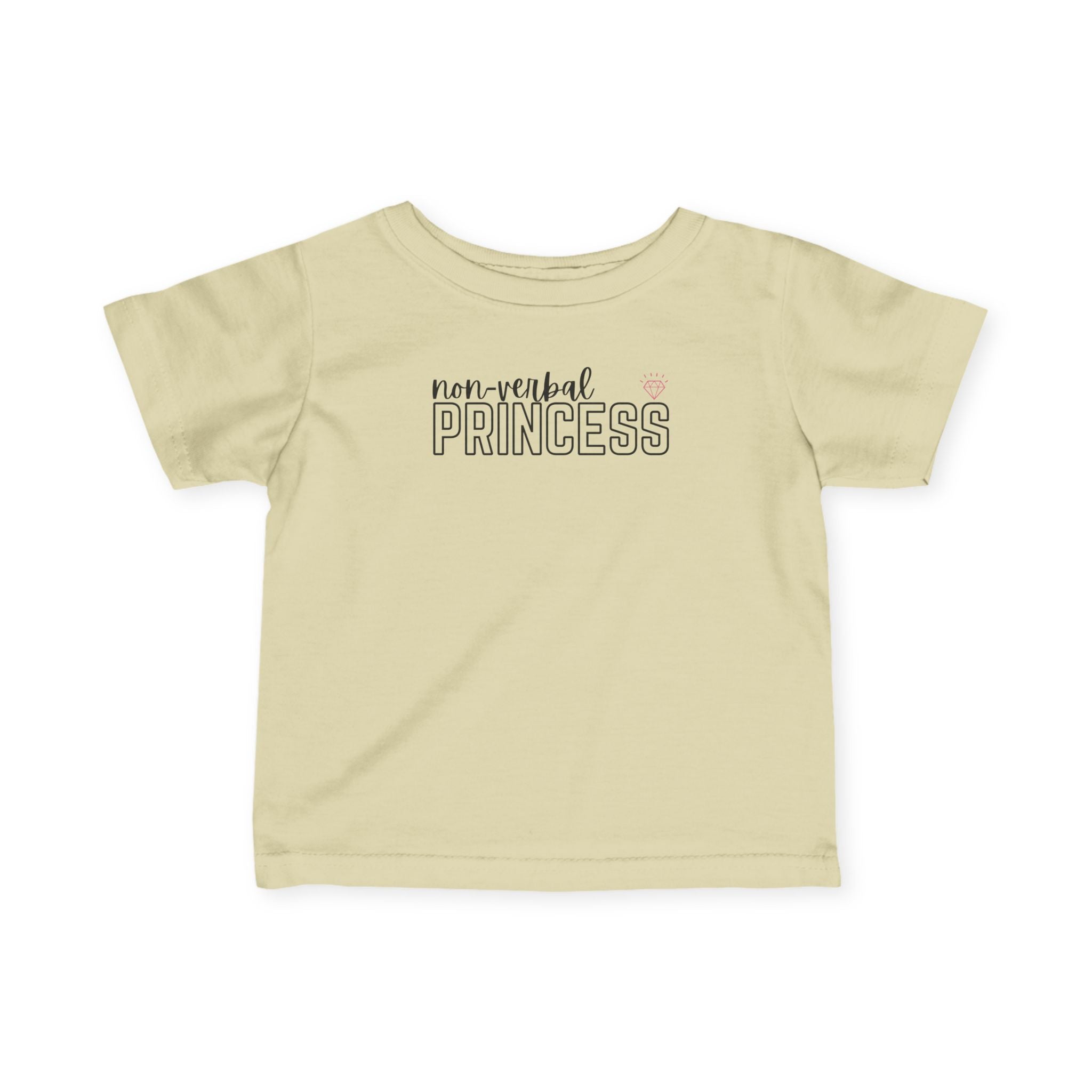 “Non-Verbal Princess” Infant Tee