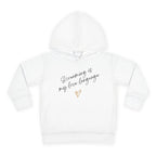 “Screaming Is My Love Language” Toddler Hoodie