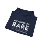 “I Love Someone Rare” Hoodie