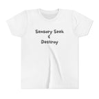 “Sensory Seek & Destroy” Youth Tee